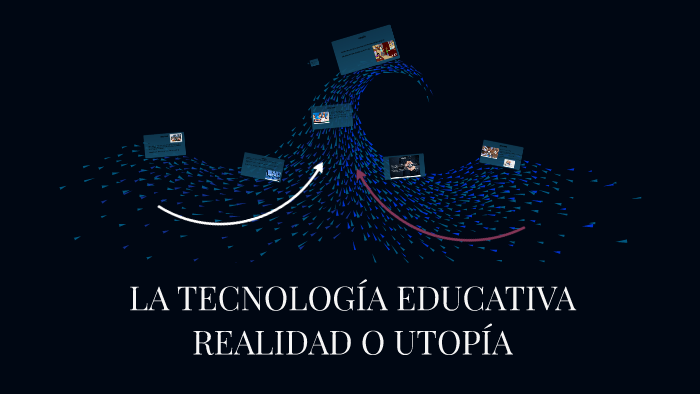 LA TECNOLOGÍA EDUCATIVA by Juan Carlos Gómez on Prezi