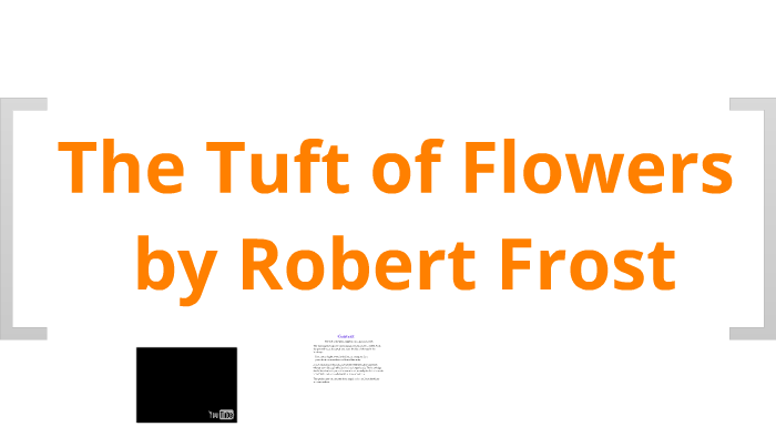 The Tuft of Flowers by Miss Markey on Prezi