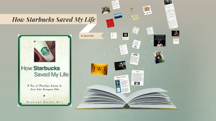 How Starbucks Saved My Life by Jason Paek