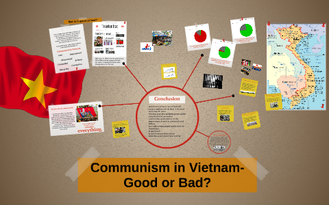 Communism In Vietnam- Good Or Bad? By Emma Welsh On Prezi