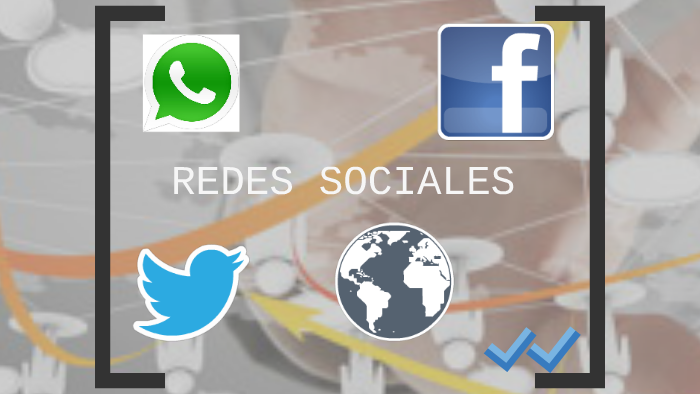 REDES SOCIALES by jose ignacio martinez morales on Prezi Next