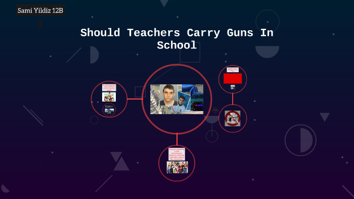 essay on why teachers should carry guns