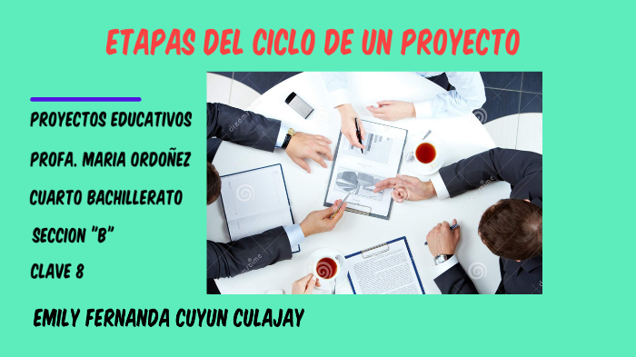 ETAPAS DEL CICLO DE UN PROYECTO by stalin engels joel. herrera suarez ...