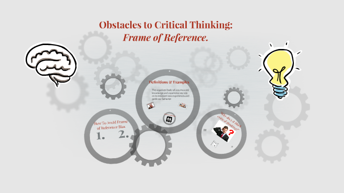 the obstacles to critical thinking have in recent decades