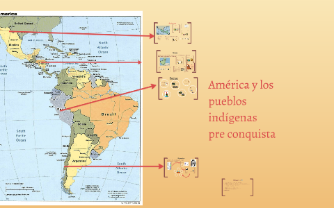 América y los pueblos indígenas pre conquista by Anne Cadi on Prezi