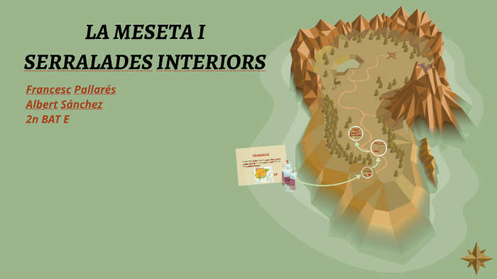 LA MESETA I SERRALADES INTERIORS by Albert Sánchez on Prezi