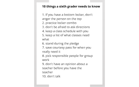 10 Things Sixth Graders Should Know By Lauren Harris