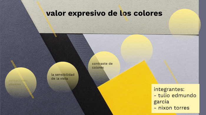 valor expresivo de los colores by Tulio Edmun Garcia Valle on Prezi