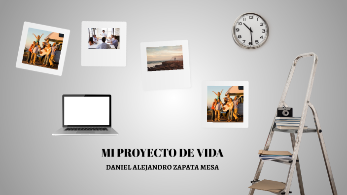MI PROYECTO DE VIDA by DANIEL ALEJANDRO ZAPATA MESA on Prezi