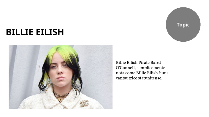BILLIE EILISH by ceccarini giorgia on Prezi