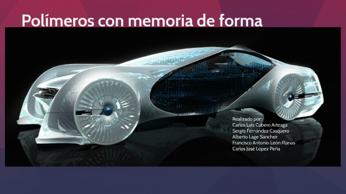 Polímeros con memoria de forma by Sergio Fernández Casquero on Prezi