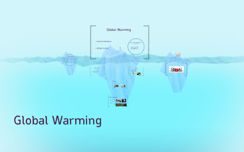 Global Warming by 이 주원 on Prezi