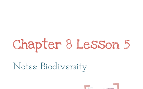 Chapter 8 Lesson 5 by Blake Gable on Prezi