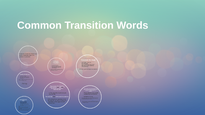 Common Transition Words to Indicate Steps of a Solution by 思竞 李 on Prezi