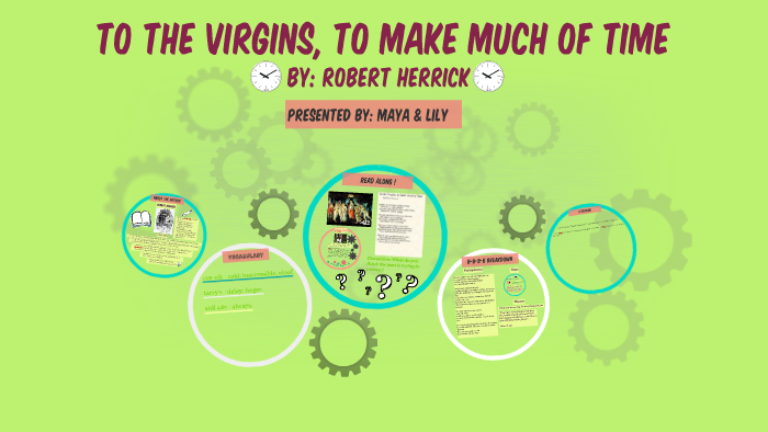 to the virgins to make much of time deutsch
