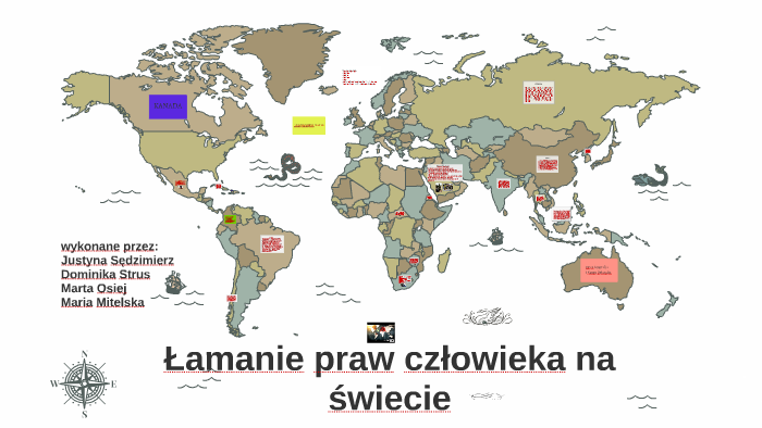 Łamanie Praw Człowieka Na świecie By Marta Osiej 