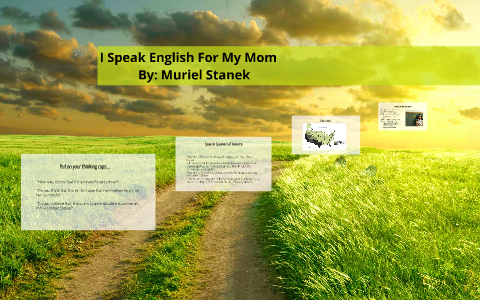 I Speak English For My Mom By April Dudley