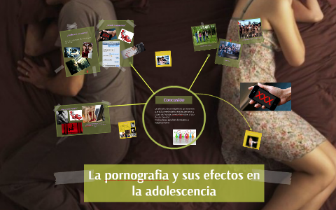 La pornografia y sus efectos en la adolescencia by ivan garcia rivera