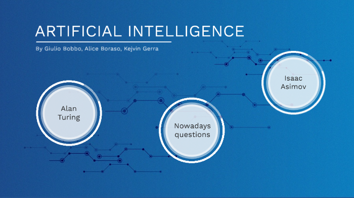 Artificial Intelligence by дlіςε βοяαsф on Prezi