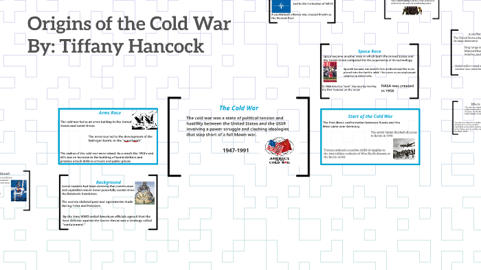 Origins of the Cold War by Tiffany Hancock on Prezi