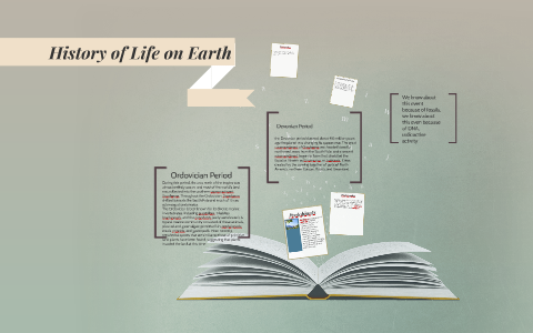 History of Life on Earth by Dominique Harris on Prezi