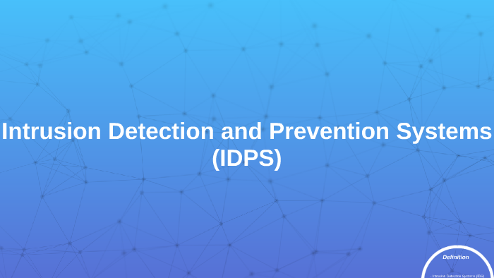 Intrusion Detection and Prevention Systems (IDPS) by Mohammed Elsayeh ...