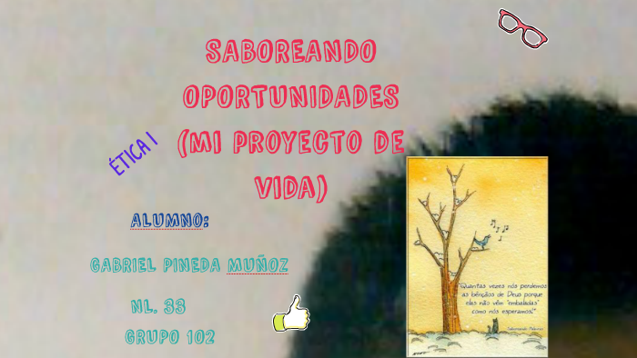 MI PROYECTO DE VIDA by Gabo Pineda on Prezi