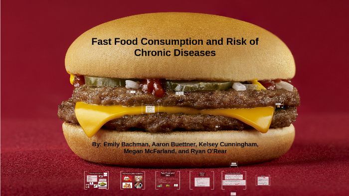 Fast Food Consumption and Risk of Chronic Diseases by ...