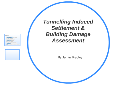 Tunnelling Induced Settlement & Building Damage Assessment By Jamie ...