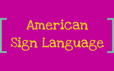 Why American Sign Language Should Be Taught In Schools By Danielle Abi 