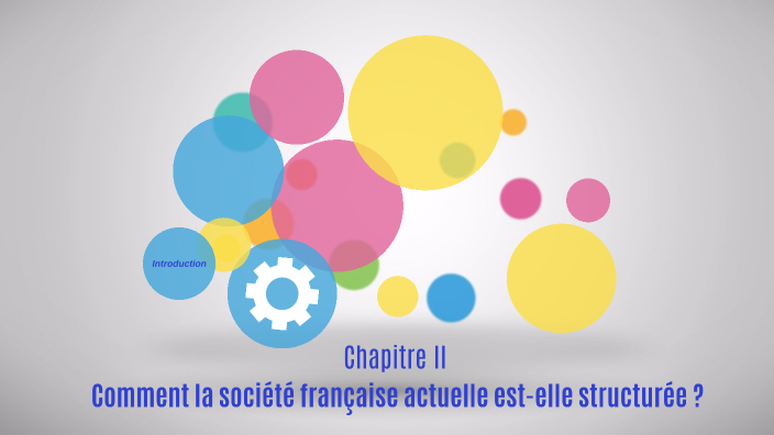Chapitre 2 : comment la société française actuelle est-elle structurée