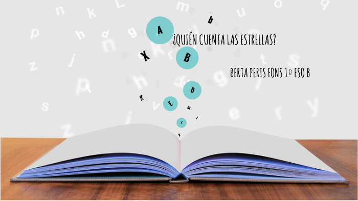 ¿QUIÉN CUENTA LAS ESTRELLAS? by Berta Peris Fons on Prezi