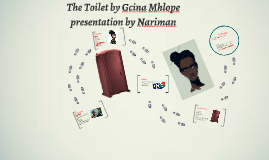 The Toilet By Gcina Mhlope By N Hame