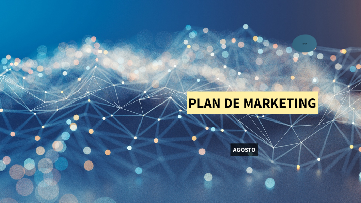 PLAN DE MARKETING by Jose Luis Hernandez on Prezi