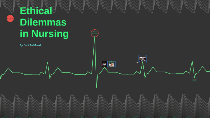 critical care nursing ethical dilemmas