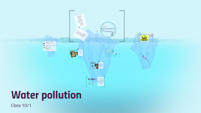 Water Pollution by Chau Pham on Prezi
