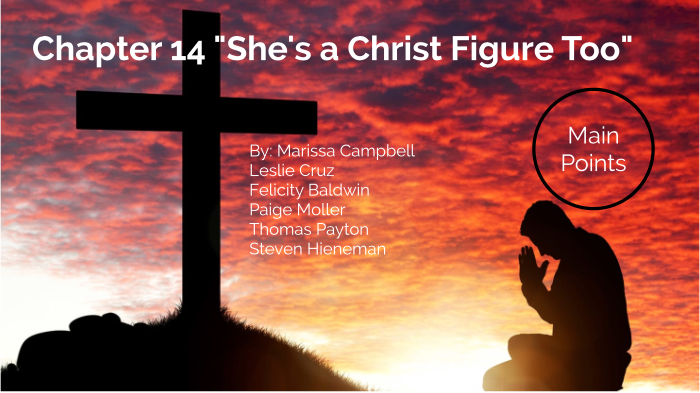 Christ Figures In Literature By Marissa Campbell