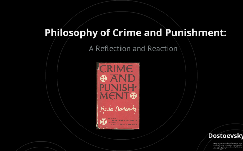 The Philosophy Of Crime And Punishment