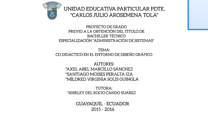 UNIDAD EDUCATIVA PARTICULAR PDTE. CARLOS JULIO AROSEMENA TOL by moises ...