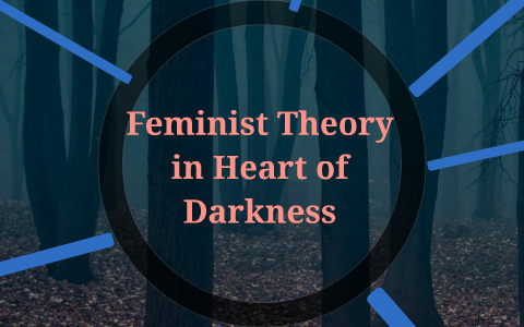 Heart of darkness feminist criticism