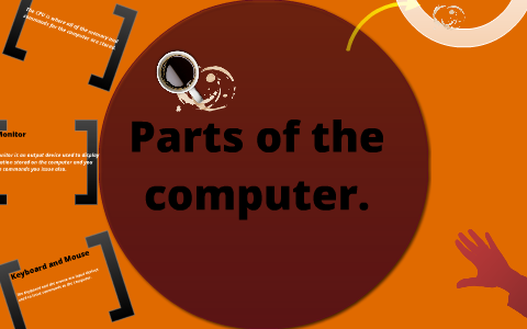Parts of the computer by Luke Colwell on Prezi