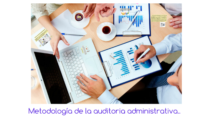 Metodología De La Auditoria Administrativa By Maria Maldonado On Prezi