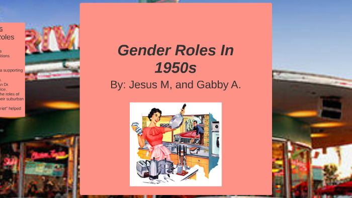 Gender Roles In 1950s By Jesus Moreno 8707