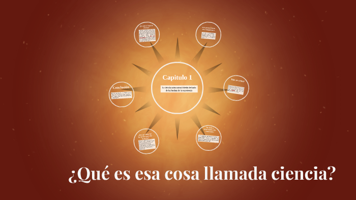 ¿Qué es esa cosa llamada ciencia? by Arturo Girbés on Prezi