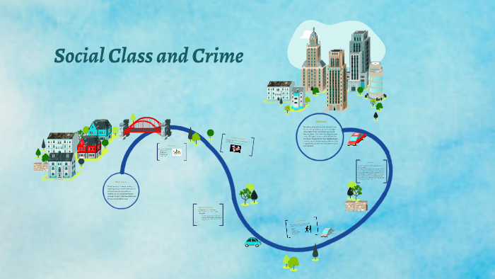 social class and crime sociology essay