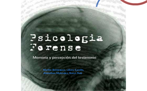 Memoria y percepción en la psicología del testimonio by Martha ...