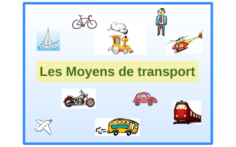 Les Moyens de transport by Miroslava D.J.