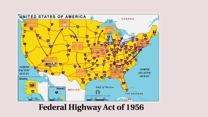 Federal Highway Act of 1956 by Megan Patterson on Prezi