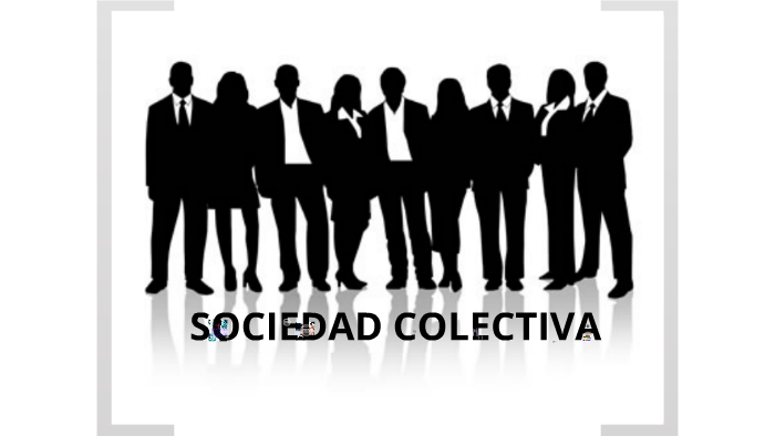 Sociedad Colectiva By Alberto Consuegra On Prezi 8201