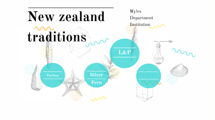 New Zealand traditions by Myles O'Connell on Prezi